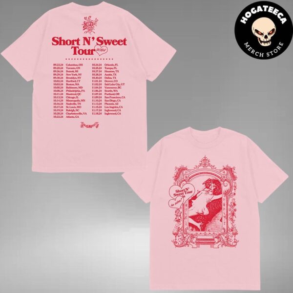 Sabrina Carpente Short n’ Sweet Tour Makes You Wanna Fall In Love Schedule List Date Two Sides Unisex T-Shirt