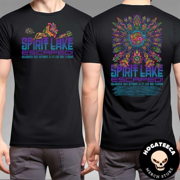 Spirit Lake Escaped 2024 Suwannee Hulaween October 24-27 Live Oak Florida Line Up Two Sides Unisex T-Shirt