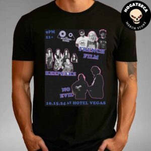 The Nothing Song Presents French Film Keepsake No Evil October 15 2024 At Hotel Vegas Unisex T Shirt