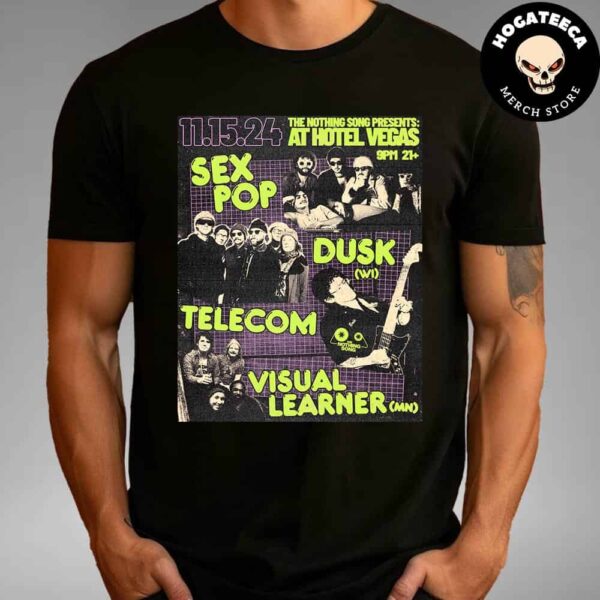 The Nothing Song Presents Sex Pop Dusk WI Visual Learner Mn Telecom Unisex T Shirt