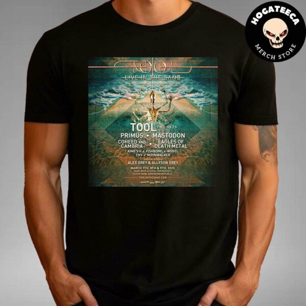 Tool Live In The Sand On March 7-8-9 2025 At Hard Rock And Royalton In Punta Cana Unisex T-Shirt