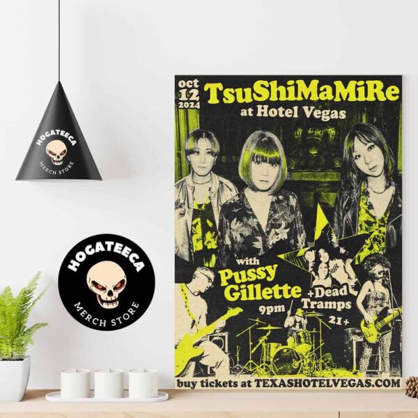 Tsushimamire 25th Anniversary USA Tour With Pussy Gillette Dead Tramps On Oct 12 2024 At Hotel Vegas Home Decor Poster Canvas