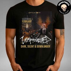 Unprocessed Dark Silent And Down Under Australia 2025 Set For February Unisex T-Shirt