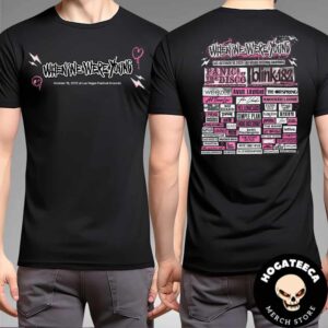 When We Were Young Festival Merch On October 18th 2025 At Las Vegas Festival Grounds Two Sides Unisex T-Shirt