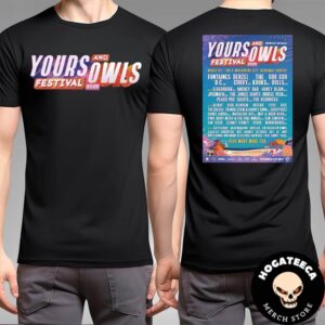 Yours And Owls Festival 2025 Lineup On March 1-2 Wollongong City Dharawal Country Two Unisex T-Shirt