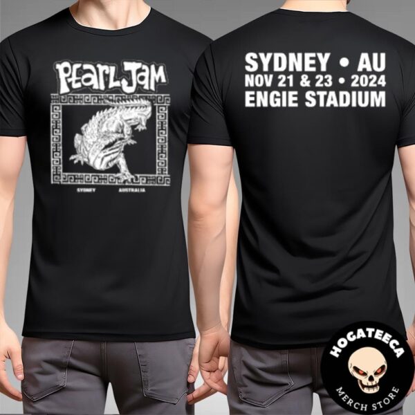 Pearl Jam Merch Shirt In Sydney Australia At Engie Stadium On Nov 21 2024 Whowie Tee Two Sides Unisex T-Shirt