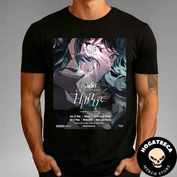 Ado World Tour 2025 Hibana On May 25-27 In Sydney And Melborne Unisex T-Shirt