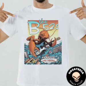 B-52s Band Merch For Show In Las Vegas Neveda At Fabulous On Nov 13th-16th 2024 Unisex T-Shirt