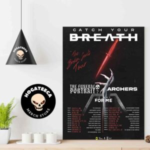 Catch Your Breath The Broken Souls Tour 2025 Headliner Ft The Funeral Portrait Archers And If Not For Me Performances Scheduled Home Decor Poster Canvas