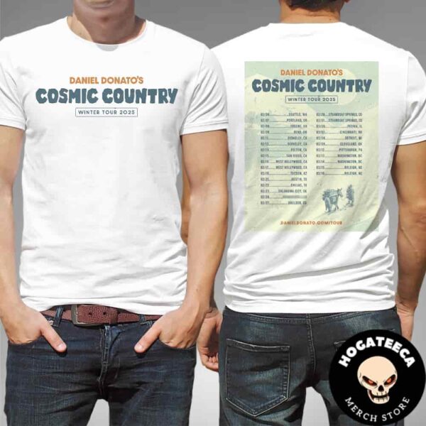 Daniel Donato Cosmic Country Winter Tour 2025 Performances Scheduled Two Sides Unisex T-Shirt