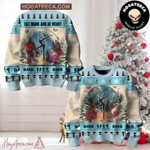 Dave Matthews Band DMB Eat Drink And Be Merry Christmas Chirstmas Gifts 2024 Xmas For Family And Friends Ugly Sweater