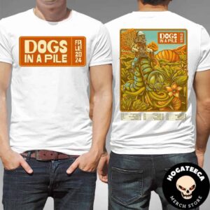 Dogs In A Pile Fall Tour 2024 Performances Scheduled On October And November Two Sides Unisex T-Shirt