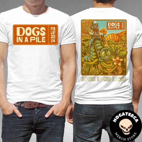 Dogs In A Pile Fall Tour 2024 Performances Scheduled On October And November Two Sides Unisex T-Shirt