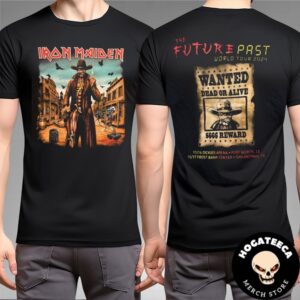 Iron Maiden The Future Past World Tour 2024 Merch Shirt At Texas On November 16th And 17th Eddie Cowboys Wanted Dead Or Alive 666 Reward Two Sides Unisex T-Shirt