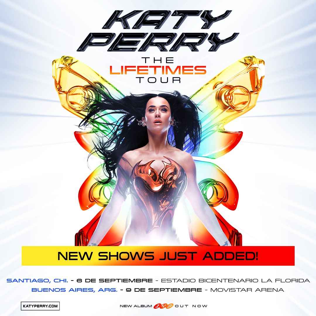 Katy Perry The Lifetimes Tour: New Shows in Santiago & Buenos 