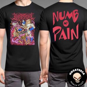 Lorna Shore Merch From The Pain Remains North America Tour 2024 Numb My Pain Shirt Two Sides Unisex T-Shirt