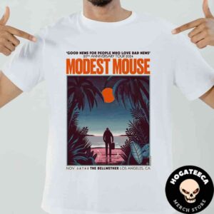 Modest Mouse Merch At The Bellweather Los Angeles In LA On Nov 6-7-8 2024 Unisex T-Shirt