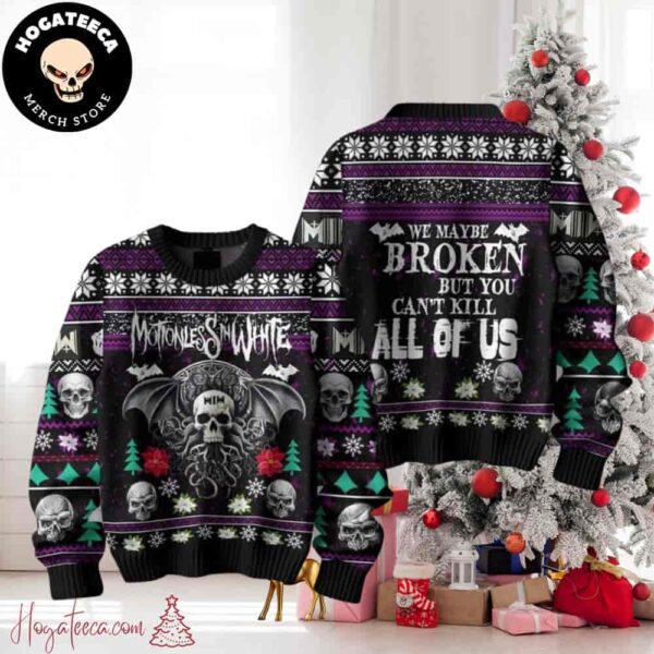 Motionless In White We Maybe Broken But You Can?t Kill All Of US Chirstmas Gifts 2024 For Family And Friends Ugly Sweater