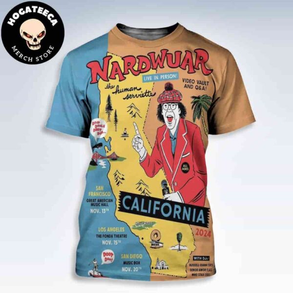 Nardwuar The Human Serviette California 2024 Performances Scheduled On November All Over Print Shirt