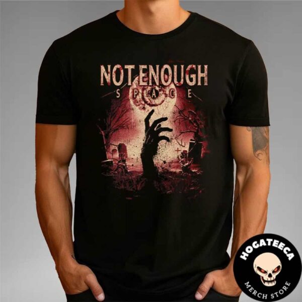 Not Enough Space Graveyard Unisex T-Shirt