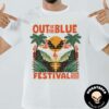 Out Of The Blue Festival 2025 Rivier Cancun Mexico On January 4-7 Merch Two Sides Unisex T-Shirt