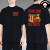 Pearl Jam Merch Poster For Show At People First Stadium Gold Coast In Australia On Nov 13 2024 Art By Pilo Pida Unisex T-Shirt