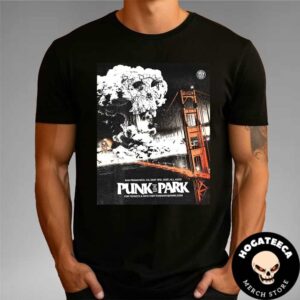 Punk In The Park In San Francisco CA On May 3rd 2025 At Cow Palace Geneva Ave Daly City CA Unisex T-Shirt