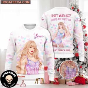 Taylor Swift I Dont Wanna Keep Secrets Just To Keep You  Chirstmas Gifts 2024 Xmas For Family And Friends Ugly Sweater