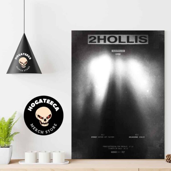 2Hollis Austrlia 2025 Merch For Show In Sydney And Melbourne On Feb 11-12 Home Decor Poster Canvas