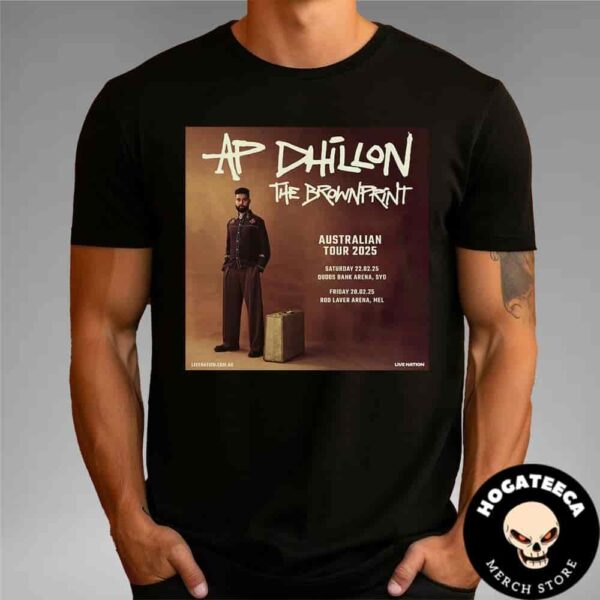 AP Dhillon The Brownprint Australia Tour 2025 Performances Scheduled On February Unisex T-Shirt