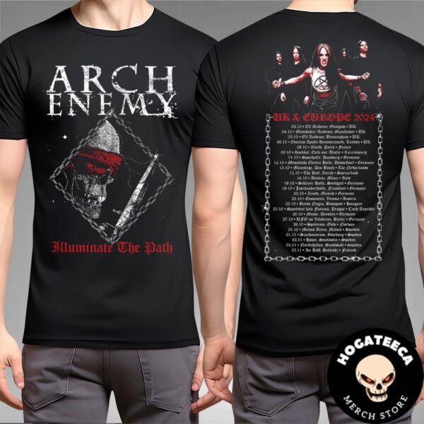 Arch Enemy Illuminate The Path UK And EU 2024 Performances Scheduled Two Sides Unisex T-Shirt