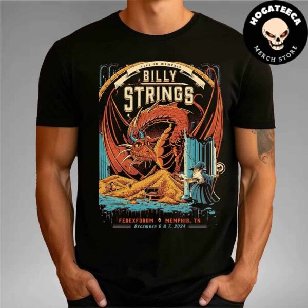 Billy Strings Merch Live In Memphis TN At Fedexforum On December 6-7 2024 Unisex T-Shirt