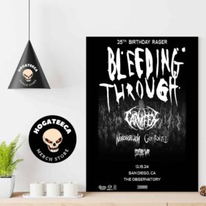 Bleeding Through 25th Birthday Rager On Dec 15th 2024 At The Observatory San Diego US Home Decor Poster Canvas