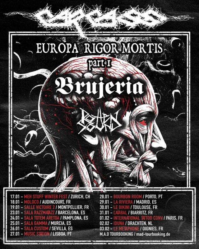 Carcass Europa Rigor Mortis Part 1 2025 With BRUJERIA And Rotten Sound Performances Scheduled 4 11zon