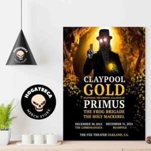 Claypool Gold Featuring The Unholy Alliance Of Primus The Frog Brigade And The Holy Mackerel On December 30-31 2024 At The Fox Theater Oakaland CA Home Decor Poster Canvas