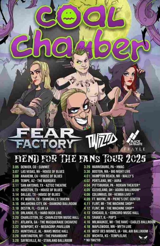 Coal Chamber Fiend For The Fans Tour 2025 Performances scheduled run to include support from Fear Factory With Twiztid Black Satellite And Frayle 11zon