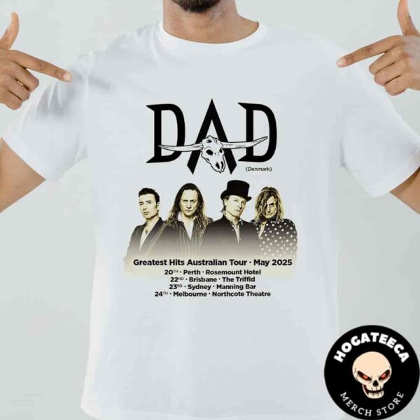 D-A-D Greatest Hits Tour 2025 Performances Scheduled On May 2025 Unisex T-Shirt