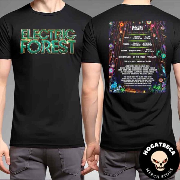 Electric Forest On June 19-23 2025 In Rothbury Mi Full Lineup Merch Two Sides Unisex T-Shirt