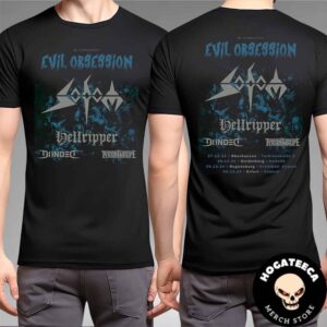 Evil Obsession Hell Ripper With Sodom And Bonded And Tyranthrope Mini Tour 2024 Performances Scheduled Two Sides Unisex T-Shirt