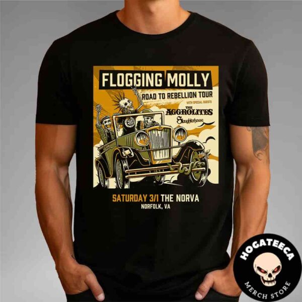 Flogging Molly Road To Rebellion Tour 2025 With Special Guest Theaggrolites And Slaughterhouse On January 3 At The Norva In Norfolk Va Unisex T-Shirt