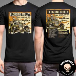 Flogging Molly Road To Rebellion Tour 2025 With Special Guest Theaggrolites And Slaughterhouse Plus Gimme Gimmes On St Patrick’s Day Weekend Performances Scheduled Two Sides Unisex T-Shirt