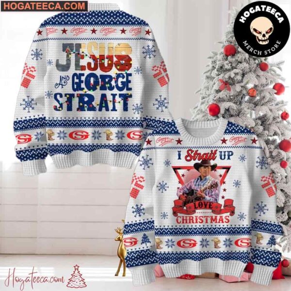 George Strait Jesus I Strait Up Chirstmas Gifts 2024 Xmas Ugly Sweater