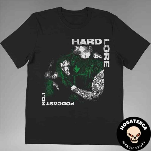 Hardlore Podcast No 1 Unisex T-Shirt