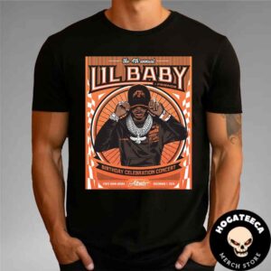 Lil Baby 4th Birthday Celebration Concert For Atlanta On Dec 7th 2024 At State Farm Arena US Unisex T-Shirt