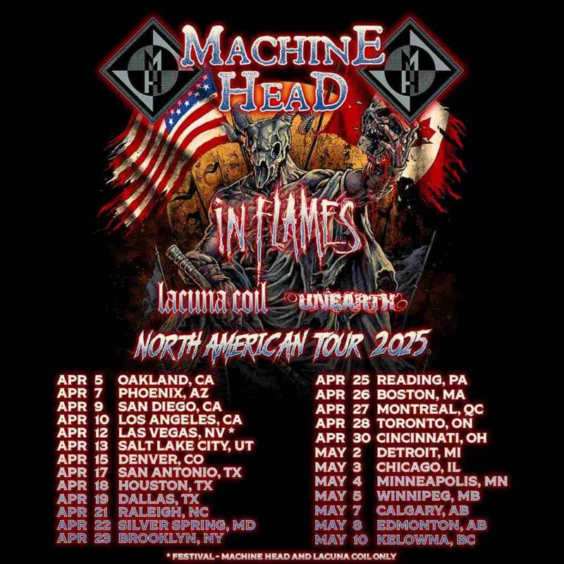 Machine Head With In Flames Lcuna Coil And Unearth North American Tour 2025 Performances Scheduled On Apr And May 11zon