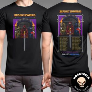 Magic Sword Year Of The Sword Tour With Starbender And Mega Ran Performances Scheduled From March To May 2025 Two Sides Merch Unisex T-Shirt