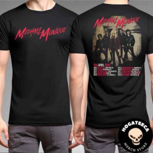 Michael Monroe USA April 2025 Tour Performances Schduled Two Sides Unisex T-Shirt