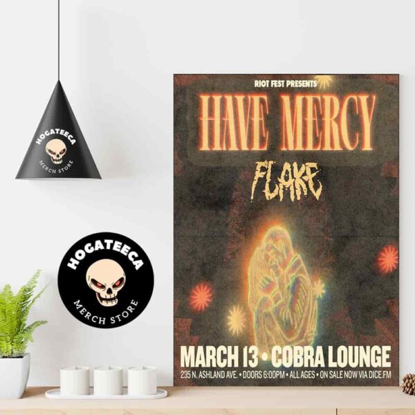 Riot Fest Presents Have Mercy Band And Flake On Mar 13th At Cobra Lounge Chicago US Home Decor Poster Canvas