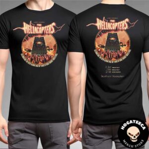 The Hellacopters The New Album And 30 Years Of High Energy Rock And Roll Merch For Shows At Vasateatern In Stockholm On Jan 31 And Feb 1-2 2025 Two Sides Unisex T-Shirt