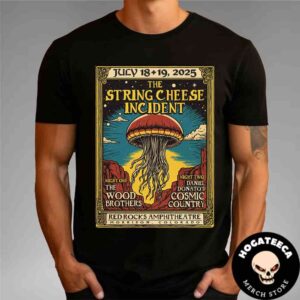 The String Cheese Incident Merch For Two Show July 18 19 2025 At Red Rocks Amphitheatre In Morrison Colorado Unisex T-Shirt